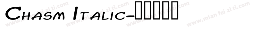 Chasm Italic字体转换